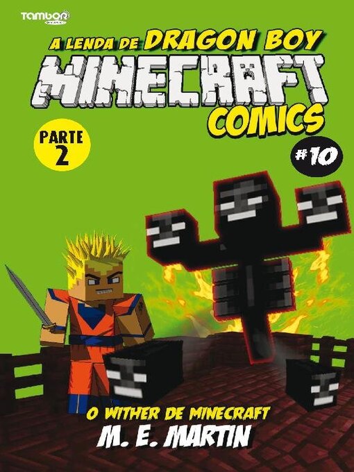 Title details for Minecraft Comics: A Lenda de Dragon Boy by EDICASE GESTAO DE NEGOCIOS EIRELI - Available